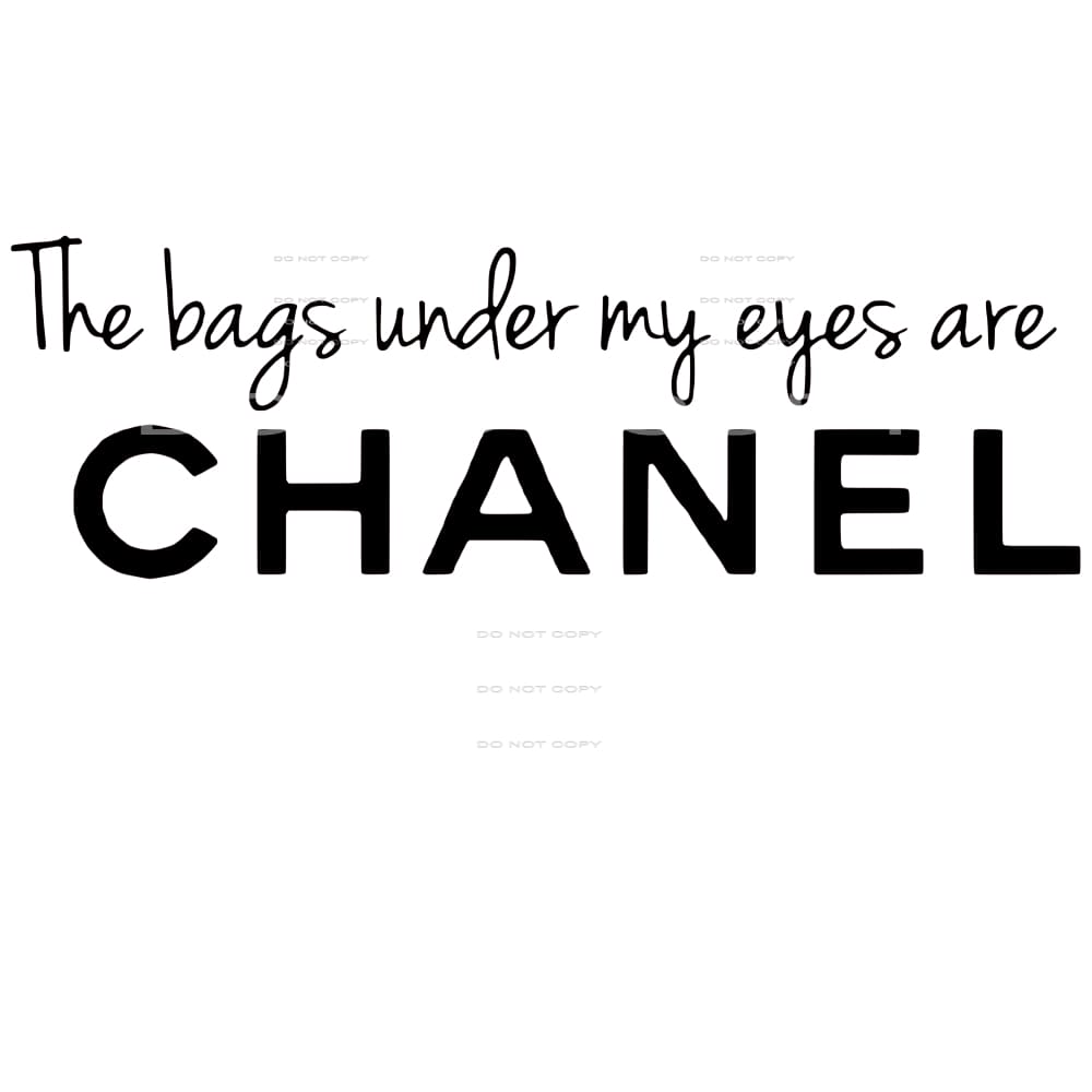 the bags under my eyes # 2201 Sublimation transfers - adult 13x9 inches